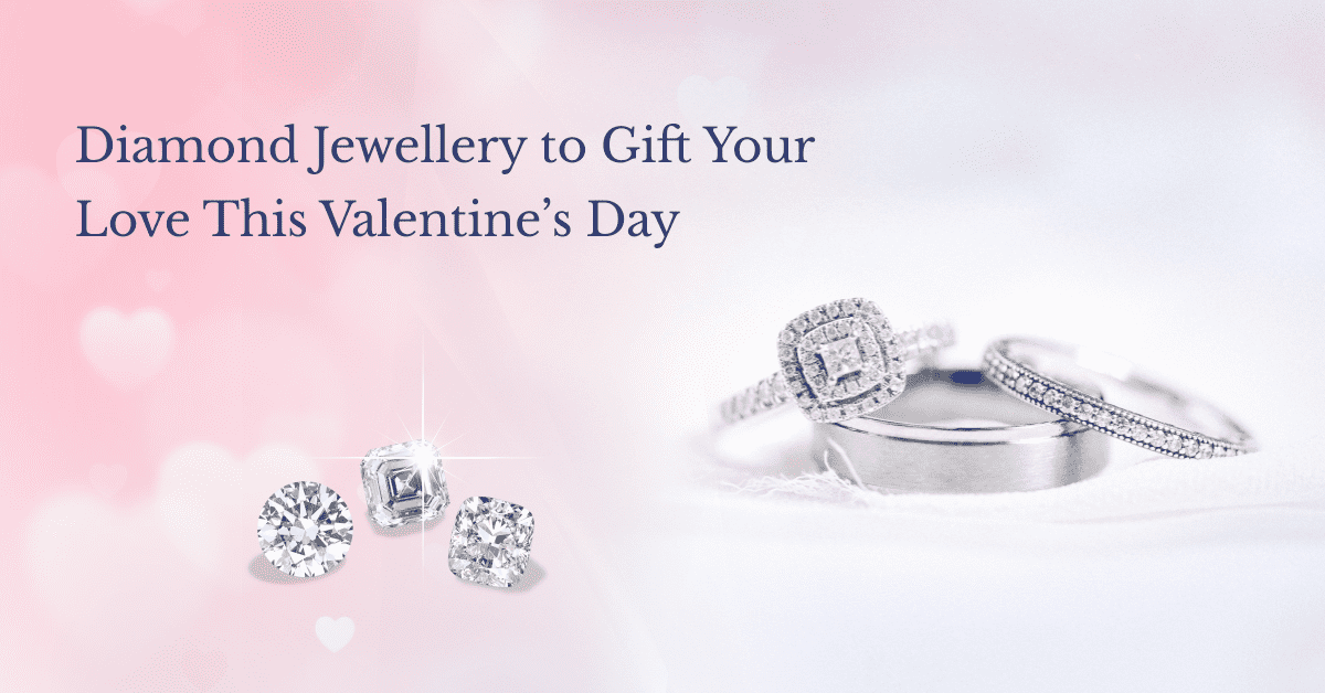 banner for our blog on Diamond jewellery to gift your love this valentines day.